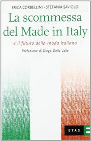 La scommessa del Made in Italy e il futuro della moda Italiana